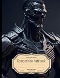 Composition Notebook College Ruled: Create a Full HD and 4K Terminator with Realistic Details, Full Body, Size 8.5x11 Inches, 120 Pages