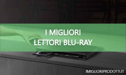 I Migliori Lettori Blu Ray Del Su Amazon