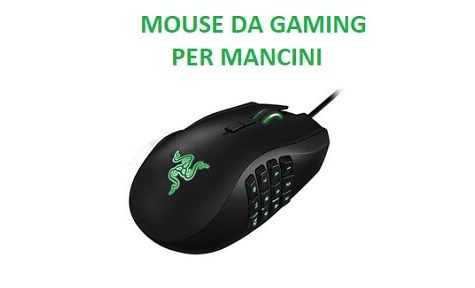 mouse da gaming per mancini