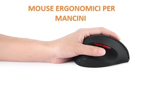 3 Mouse ergonomici per mancini